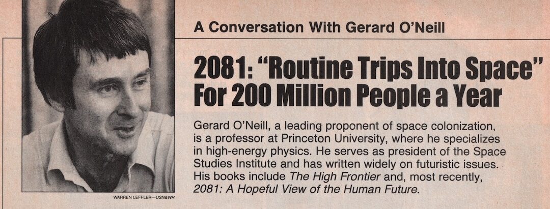 Wonders Are Many: Forty Years After O’Neill’s ‘2081: A Hopeful View of the Human Future’