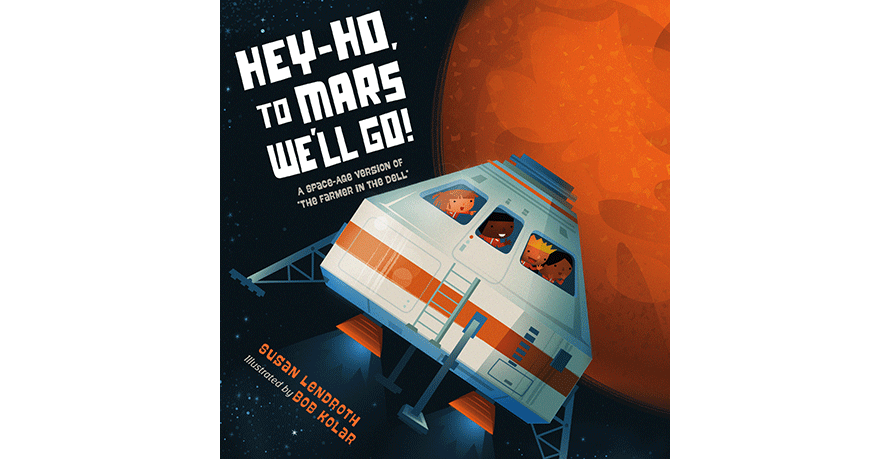 Book Review: Hey-Ho to Mars We’ll Go!