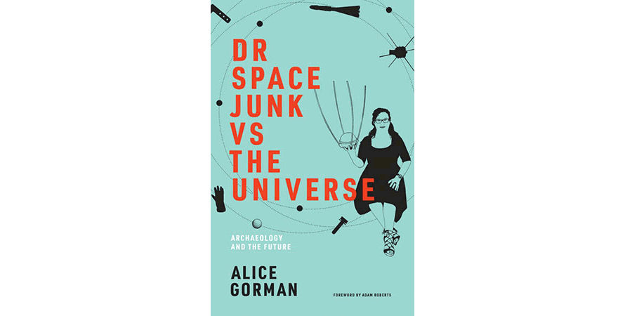 Book Review: Dr Space Junk vs The Universe