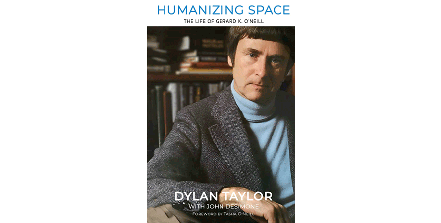 Book Review: Humanizing Space: The Life of Gerard K. O’Neill