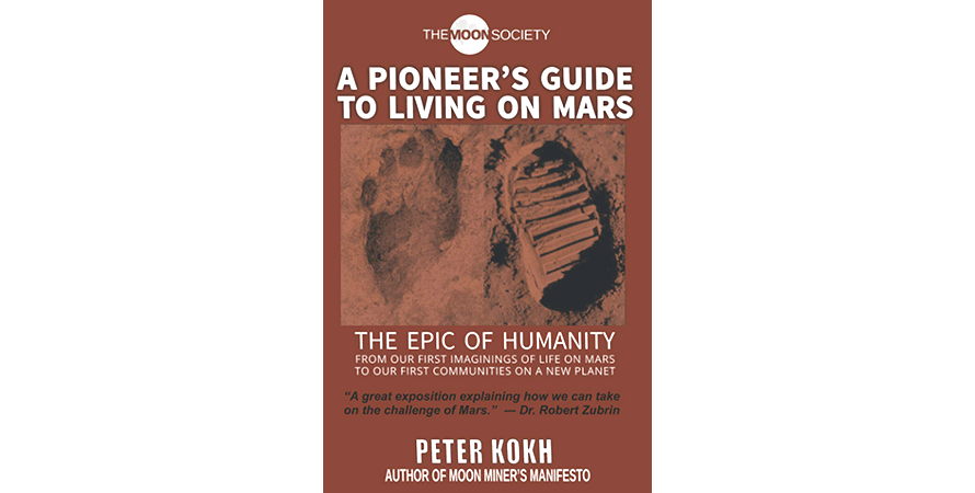 Pioneer's Guide to Living on Mars